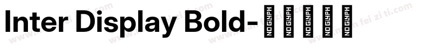 Inter Display Bold字体转换